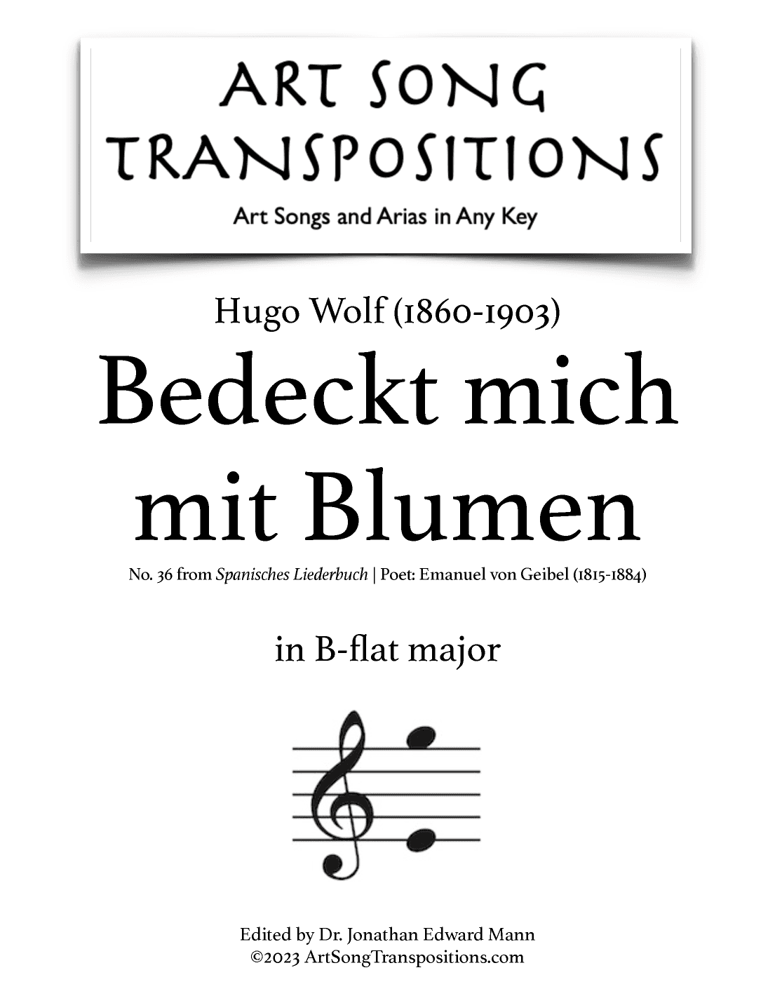 WOLF: Bedeckt mich mit Blumen (transposed to B-flat major) (arr. ArtSongTranspositions.com)