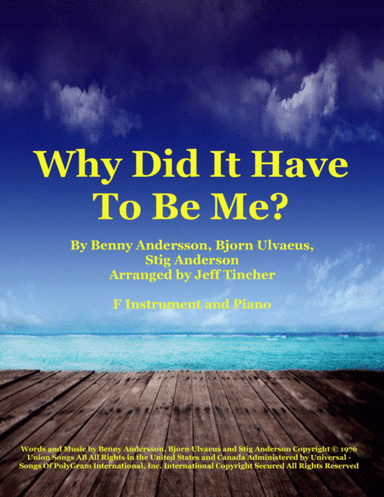 Why Did It Have To Be Me? (arr. Jeff Tincher)