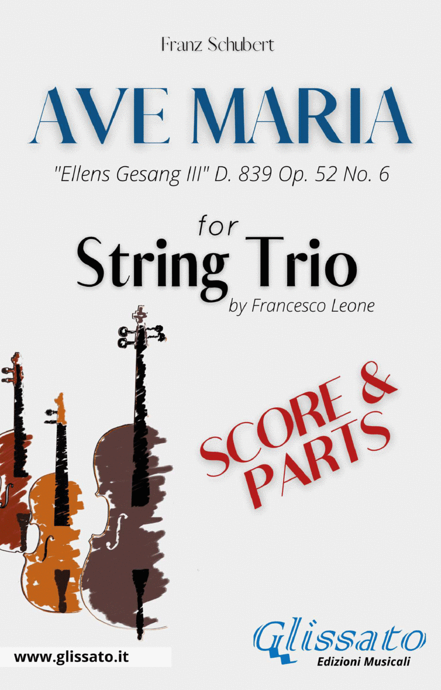 Ave Maria (Schubert) String Trio - score & parts (arr. Francesco Leone)