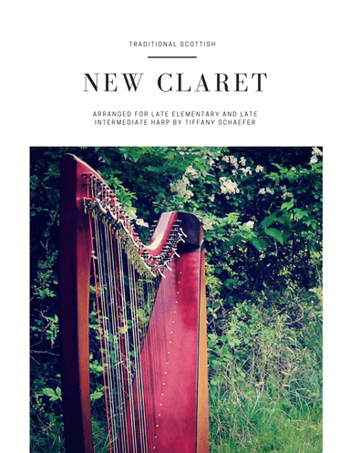 New Claret: Late Elementary (Small Harp) and Late Intermediate (Floor Harp) (arr. Tiffany Schaefer)