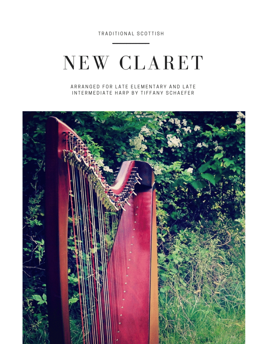 New Claret: Late Elementary (Small Harp) and Late Intermediate (Floor Harp) (arr. Tiffany Schaefer)