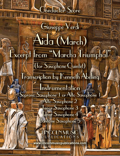 March – Aida March (excerpt from Triumphal March) (for Saxophone Quintet SATTB or AATTB) (arr. Kenneth Abeling)
