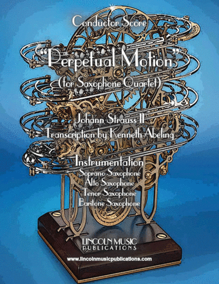 Strauss II - Perpetual Motion (for Saxophone Quartet SATB) (arr. Kenneth Abeling)