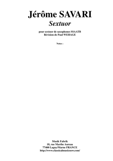 Jérôme Savari:  Sextet for SSAATB saxophone sextet (arr. Paul Wehage)