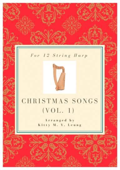 Christmas Songs (Volume 1) - 12 String Harp (arr. Kitty M. Y. Leung)
