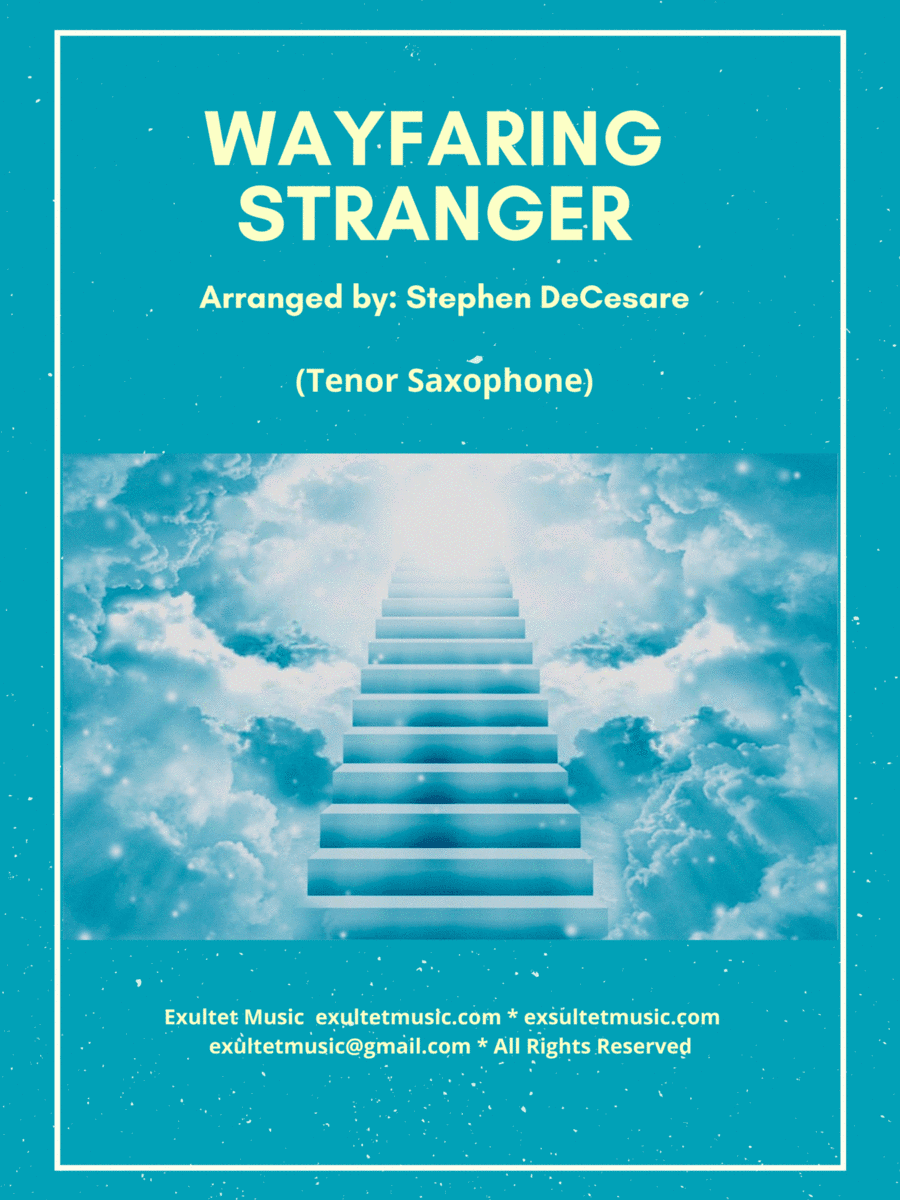 Wayfaring Stranger (Tenor Saxophone and Piano) (arr. Stephen DeCesare)