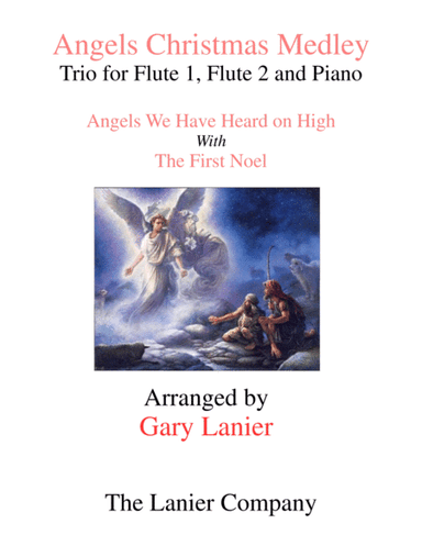 ANGELS CHRISTMAS MEDLEY (Trio for Flute 1, Flute 2 and Piano) (arr. Gary Lanier)