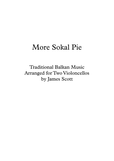 More Sokal Pie for Cello duet (arr. James Scott)