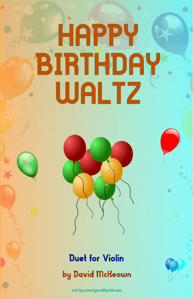 Happy Birthday Waltz, for Violin Duet (arr. David McKeown)