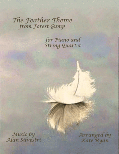 Forrest Gump - Main Title (Feather Theme)  from the Paramount Motion Picture FORREST GUMP (arr. Kate Ryan)