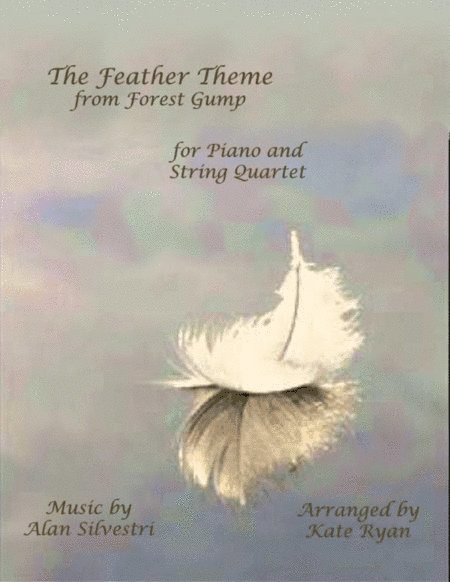 Forrest Gump - Main Title (Feather Theme)  from the Paramount Motion Picture FORREST GUMP (arr. Kate Ryan)