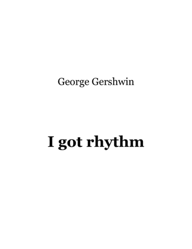 I Got Rhythm (arr. Mike Porcel)