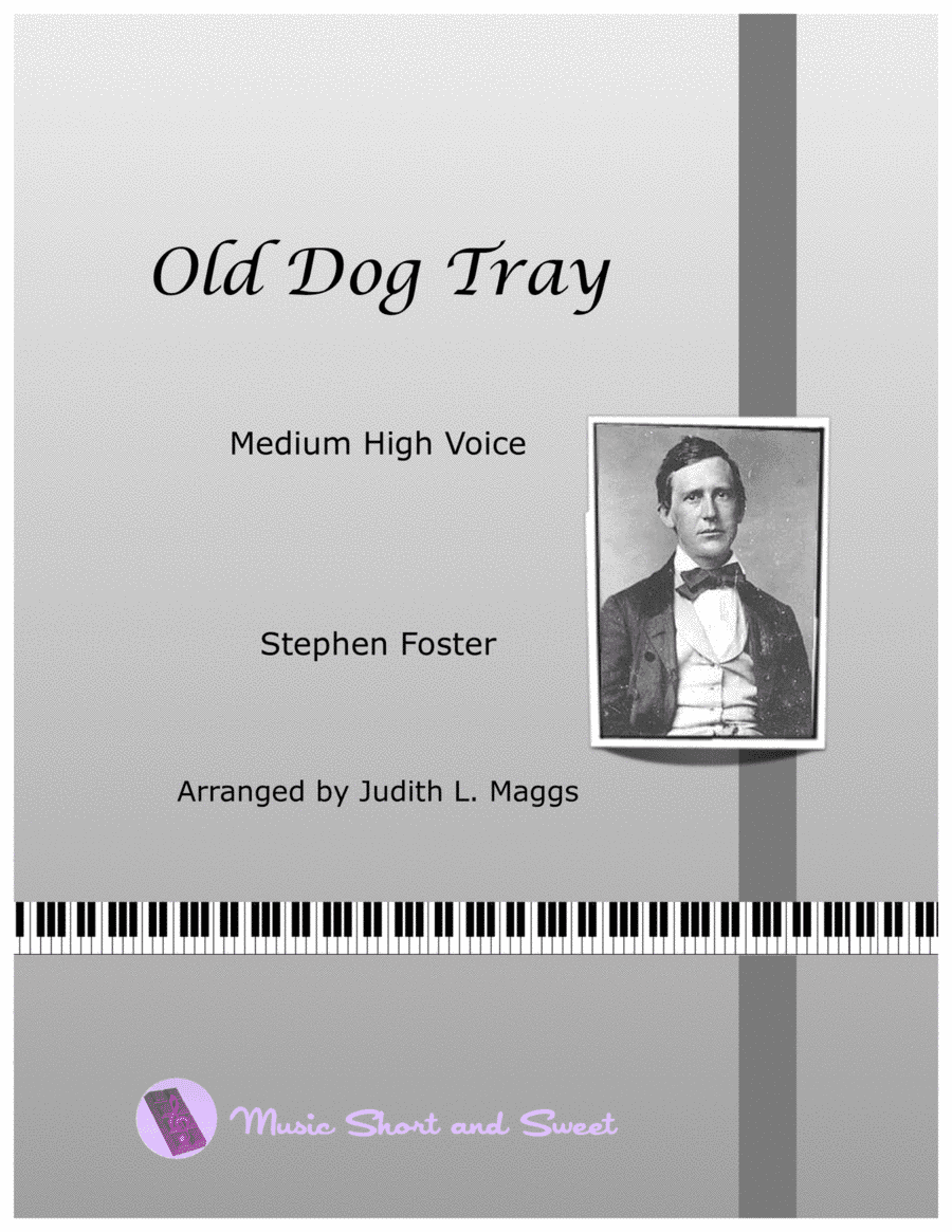 Old Dog Tray (Medium High Voice) (arr. Judith L. Maggs)