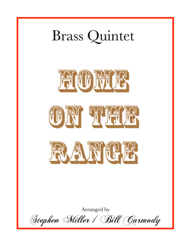 Home on the Range (arr. Stephen Miller, edited by Bill Carmody)