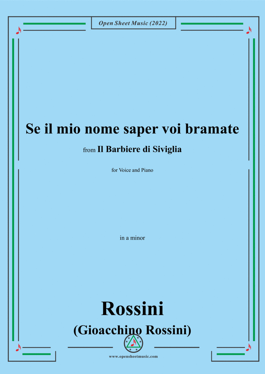 Rossini-Se il mio nome saper voi bramate,in a minor,from 'Il barbiere di Siviglia',for Voice and Pia (arr. Open Cloud)