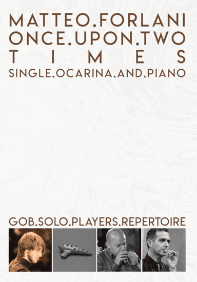 ONCE UPON TWO TIMES: ocarina and piano