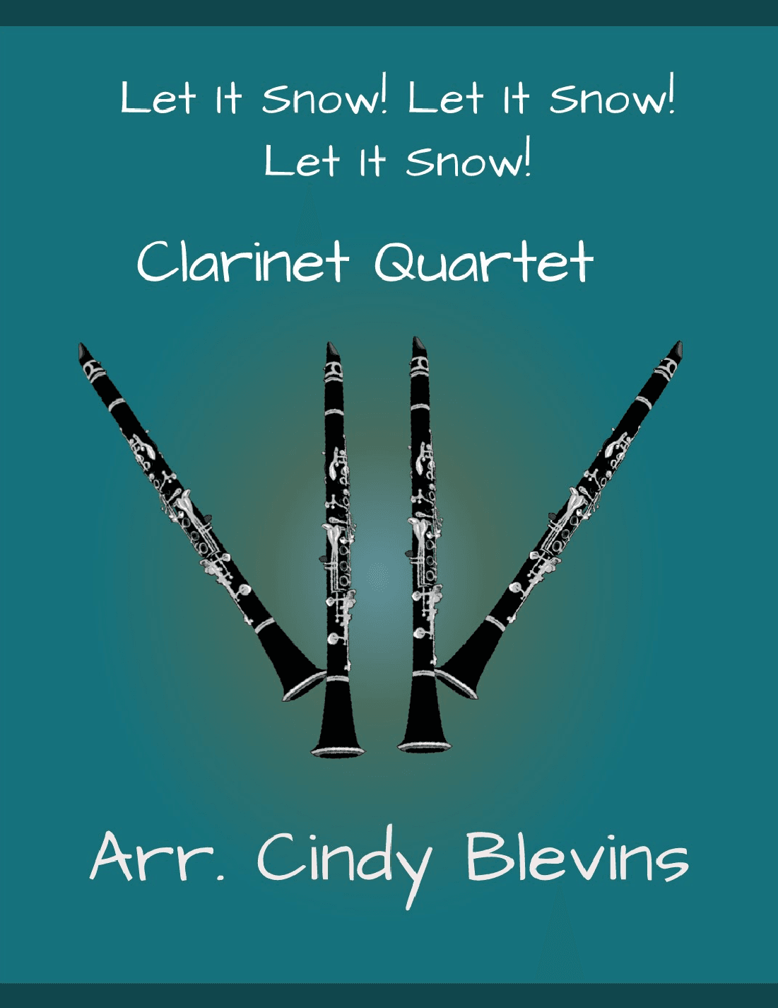 Let It Snow! Let It Snow! Let It Snow! (arr. Cindy Blevins)