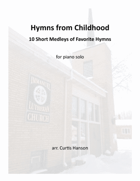Hymns from Childhood - Complete (piano) (arr. Curtis Hanson)