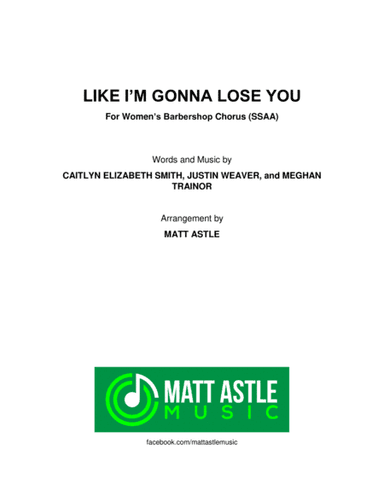 Like I'm Gonna Lose You (arr. Matt Astle)