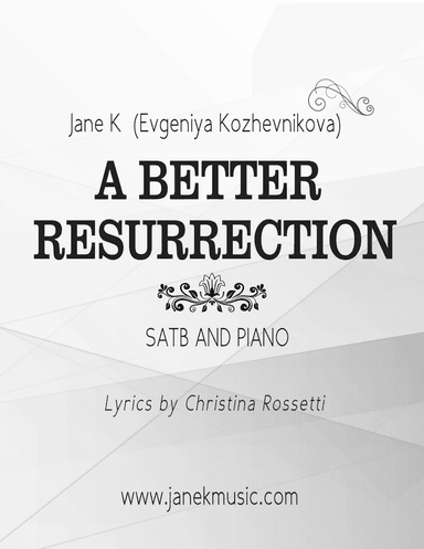 A Better Resurrection
