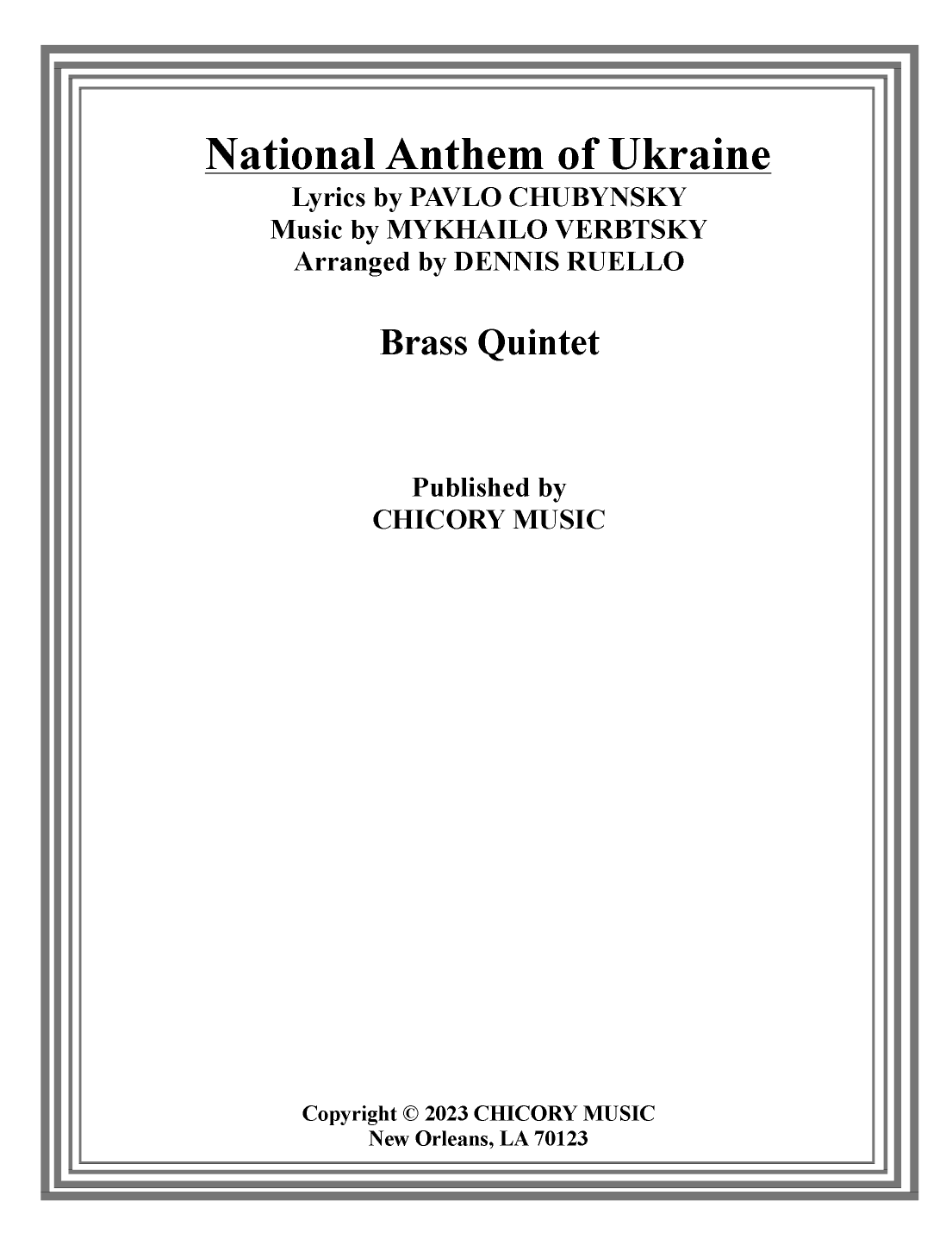 National Anthem of Ukraine  - Brass Quintet - Intermediate Level (arr. Dennis Ruello)
