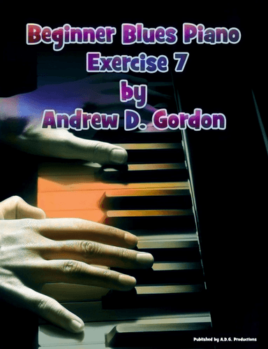 Beginner Blues Exercise 7 for Piano