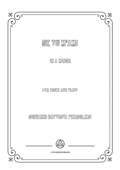 Pergolesi-Se tu m'ami in a minor,for Voice and Piano (arr. MSM)