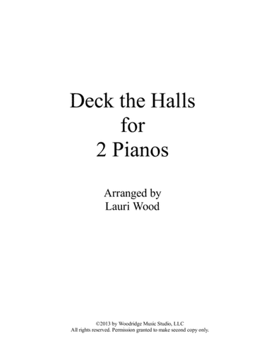 Deck the Halls for 2 Pianos (arr. Lauri Wood)