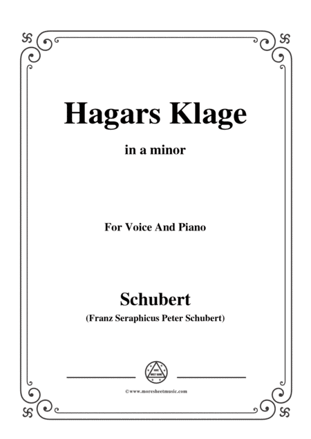 Schubert-Hagars Klage(Hagar's Lament),D.5,in a minor,for Voice&Piano (arr. MSM)