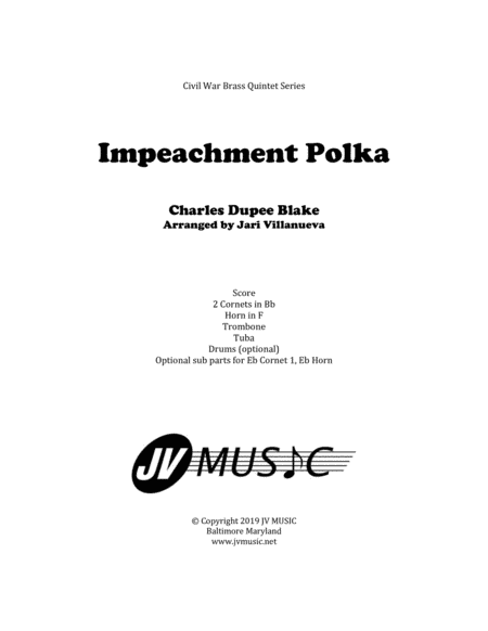 Impeachment Polka by Charles D. Blake for Brass Quintet (arr. Jari Villanueva)
