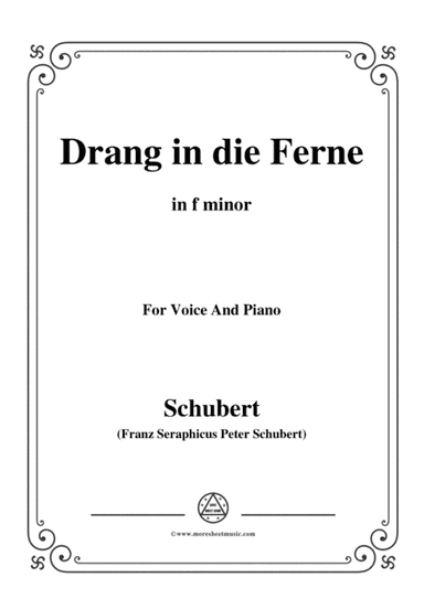 Schubert-Drang in die Ferne,Op.71,in f minor,for Voice&Piano (arr. MSM)