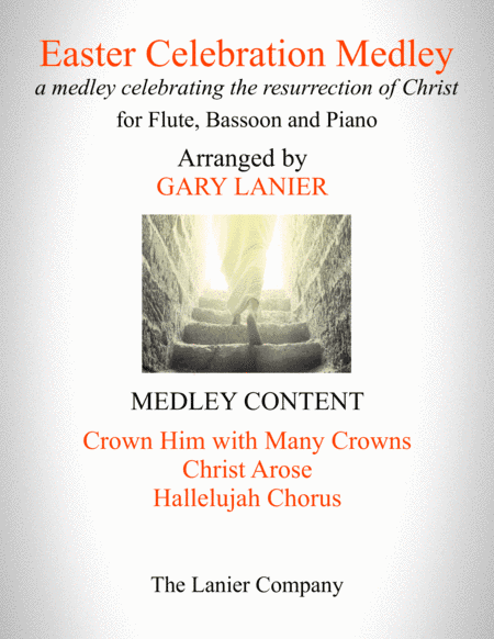 EASTER CELEBRATION MEDLEY (for Flute, Bassoon and Piano with Instrumental Parts) (arr. Gary Lanier)
