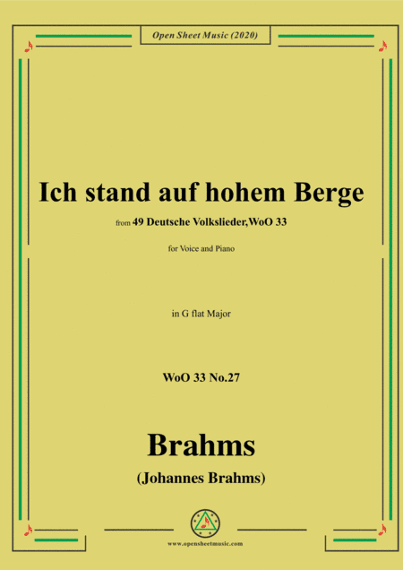 Brahms-Ich stand auf hohem Berge,WoO 33 No.27,in G flat Major,for Voice&Piano (arr. MSM)