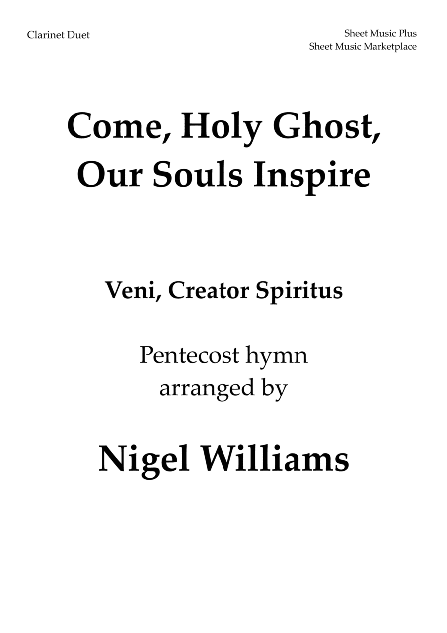 Come, Holy Ghost, Our Souls Inspire, for Clarinet Duet (arr. Nigel Williams)