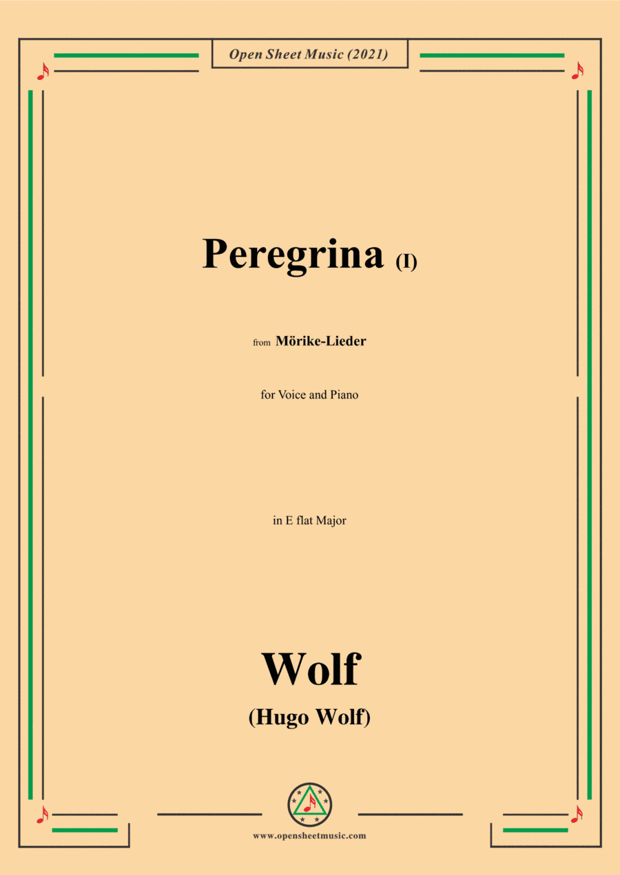 Wolf-Peregrina I,in E flat Major,IHW 22 No.33,from Morike-Lieder,for Voice and Piano (arr. Open Cloud)
