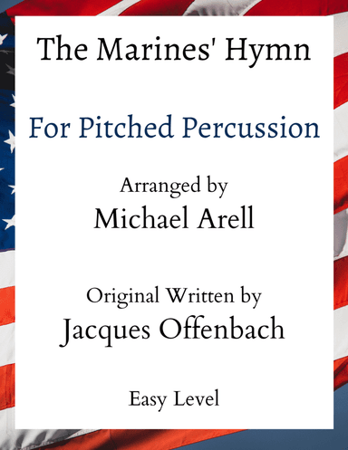 Marines' Hymn- Easy Pitched Percussion (arr. Michael Arell)