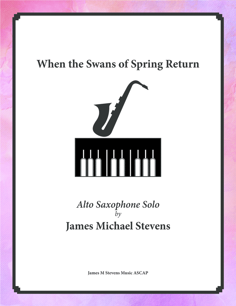 When the Swans of Spring Return - Alto Sax & Piano