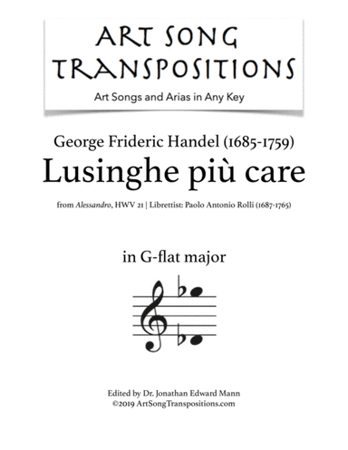 HANDEL: Lusinghe più care (transposed to G-flat major) (arr. ArtSongTranspositions.com)