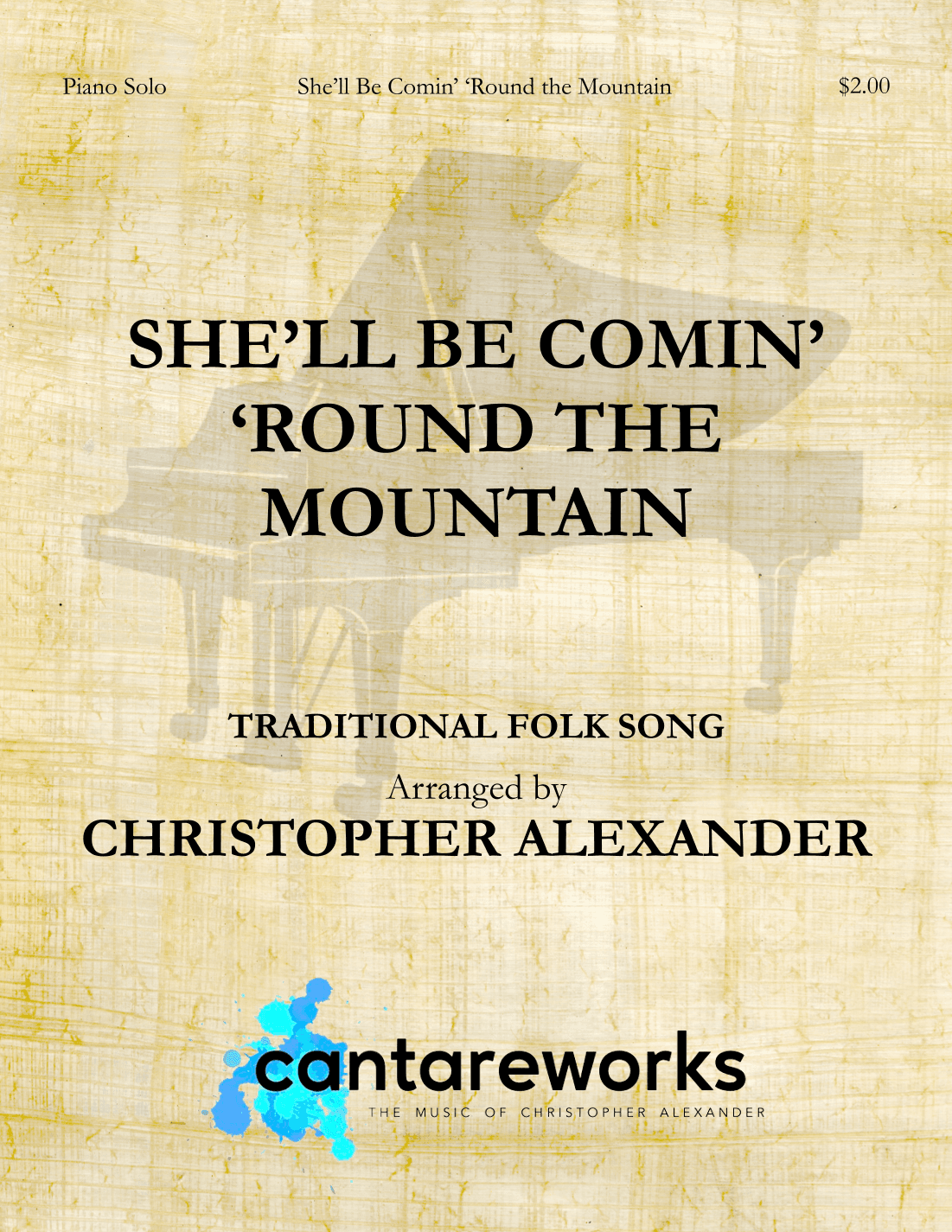 She'll Be Comin' 'Round the Mountain (arr. Christopher Alexander)