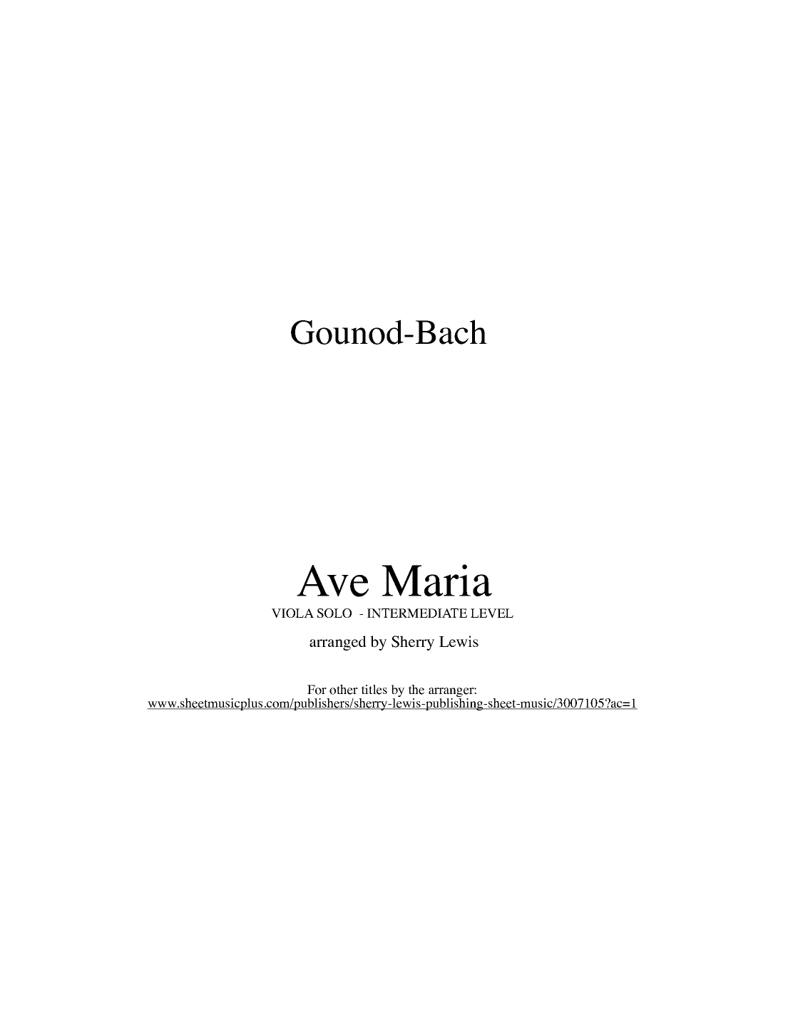 Ave Maria  for Viola Solo by Gounod-Bach (arr. Sherry Lewis)