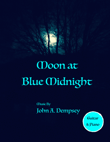 Moon at Blue Midnight (Guitar and Piano)