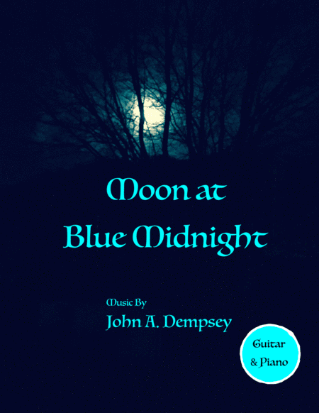Moon at Blue Midnight (Guitar and Piano)