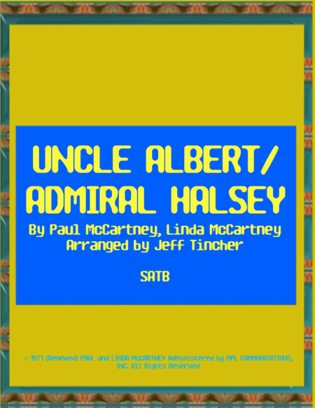Uncle Albert/admiral Halsey (arr. Jeff Tincher)