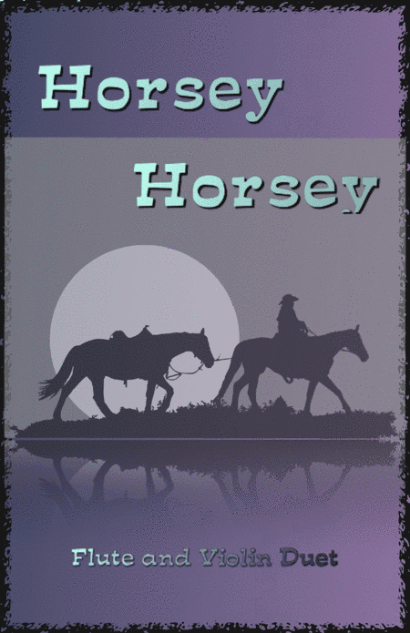 Horsey Horsey (arr. David McKeown)