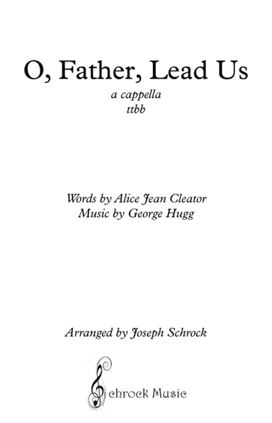 O, Father, Lead US (arr. Schrock Music)