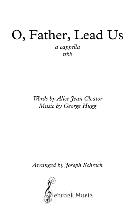 O, Father, Lead US (arr. Schrock Music)