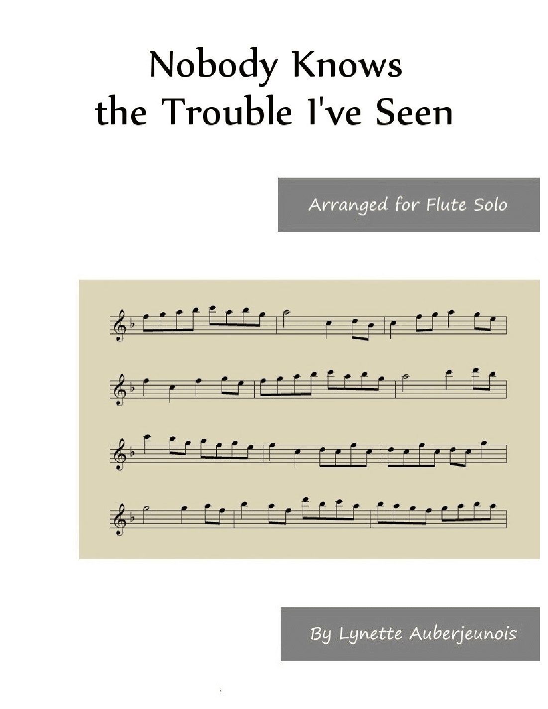 Nobody Knows the Trouble I’ve Seen - Flute Solo (arr. Lynette Auberjeunois)