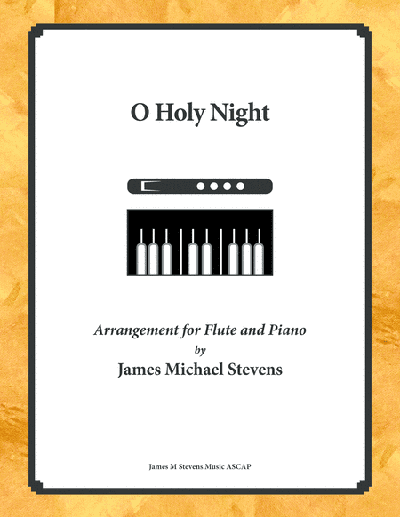 O Holy Night - Flute & Piano (arr. James Michael Stevens)