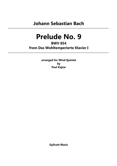 Prelude No. 9 from The Well-Tempered Clavier, Book 1 (Wind Quintet) (arr. Paul Kajzar)