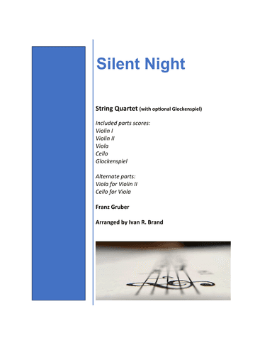 Silent Night for string quartet (with optional glockenspiel ) (arr. Ivan R. Brand)